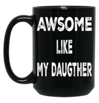 Daddys Girl Fathersday Gift Black Coffee Mug