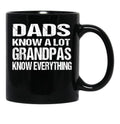 Dads Know A Lot Grandpas Know Everything Black Coffee Mug, Gift Coffee Mug - Black