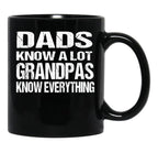 Dads Know A Lot Grandpas Know Everything Black Coffee Mug, Gift Coffee Mug - Black