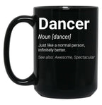 Dancer Funny Definition Gift Black Coffee Mug, Gift Coffee Mug