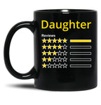 Daughter 5-Star Review Black Coffee Mug
