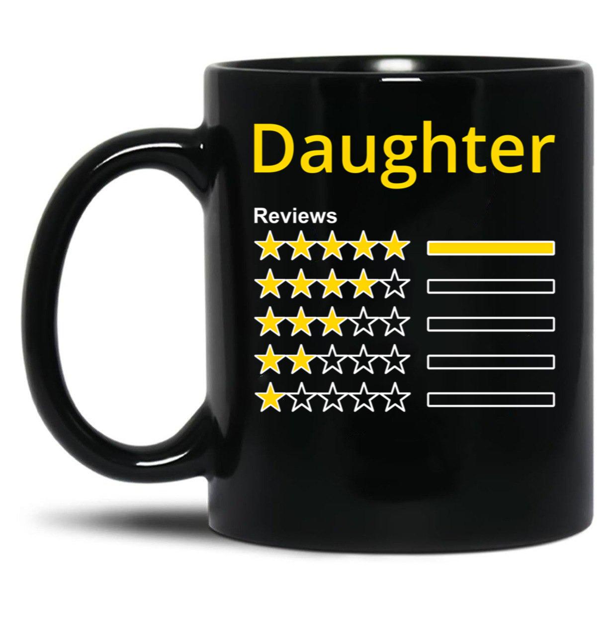 Daughter 5-Star Review Black Coffee Mug