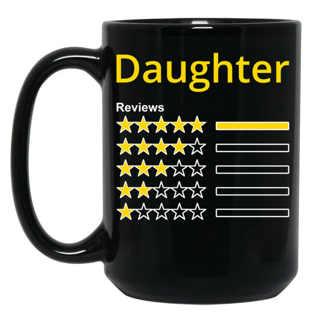 Daughter 5-Star Review Black Coffee Mug