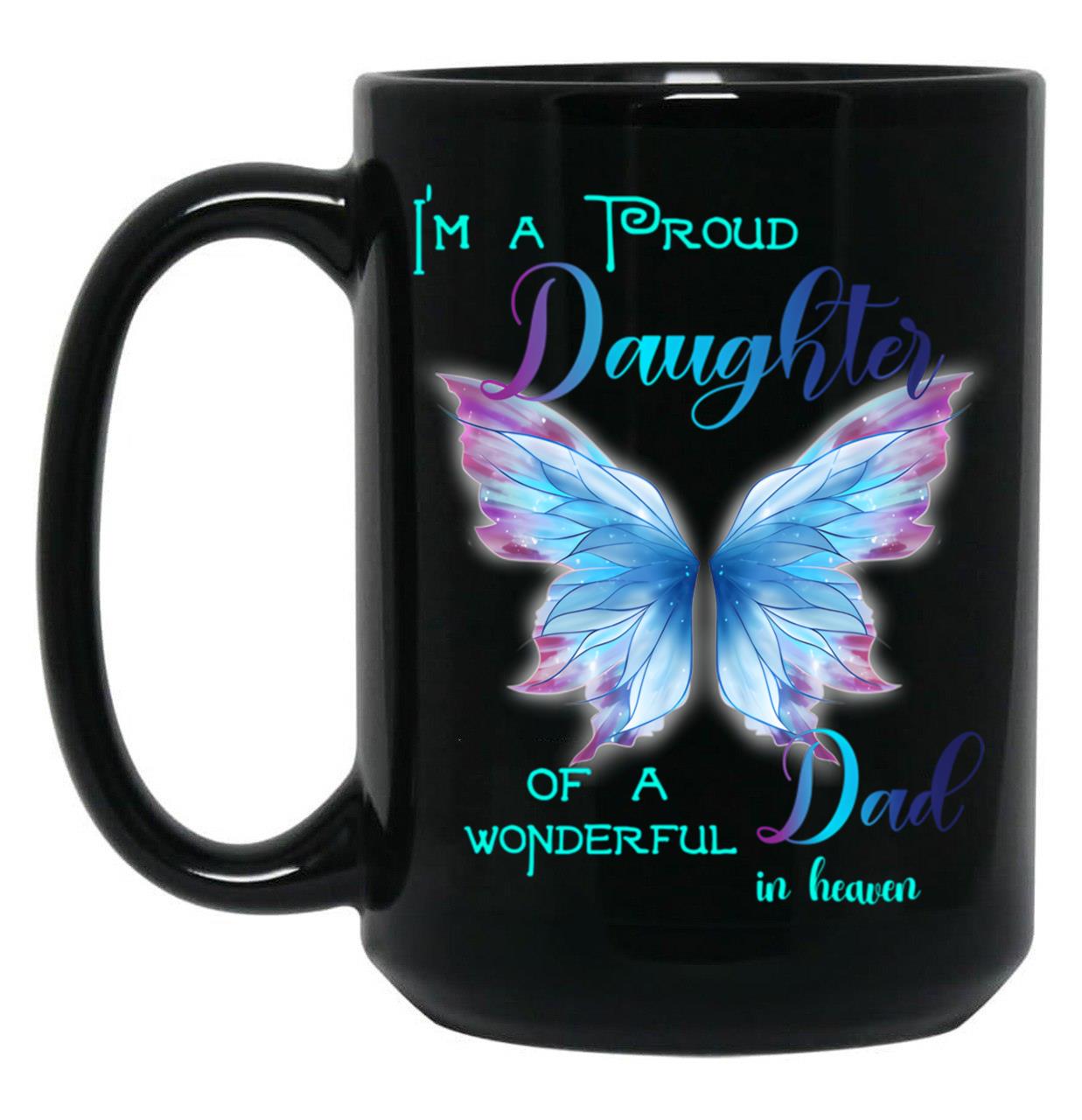Daughter And Dad Black Coffee Mug