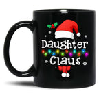 Daughter Claus Santa Hat Matching Family Christmas Costumes Black Coffee Mug