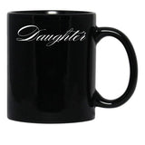Daughter Family Collection Mugs (1) Black Coffee Mug - Black