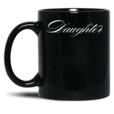 Daughter Family Collection Mugs (1) Black Coffee Mug