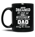 Daughter In Law Of A Freakin Awesome Dad Black Coffee Mug