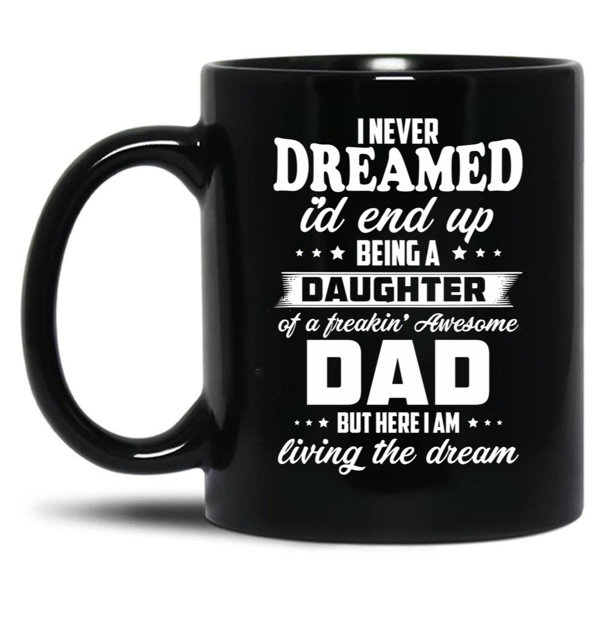 Daughter In Law Of A Freakin Awesome Dad Black Coffee Mug