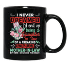 Daughter-In-Law Of A Freaking Awesome Mother-In-Law Family Gift Black Coffee Mug - Black