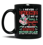 Daughter-In-Law Of A Freaking Awesome Mother-In-Law Family Gift Black Coffee Mug