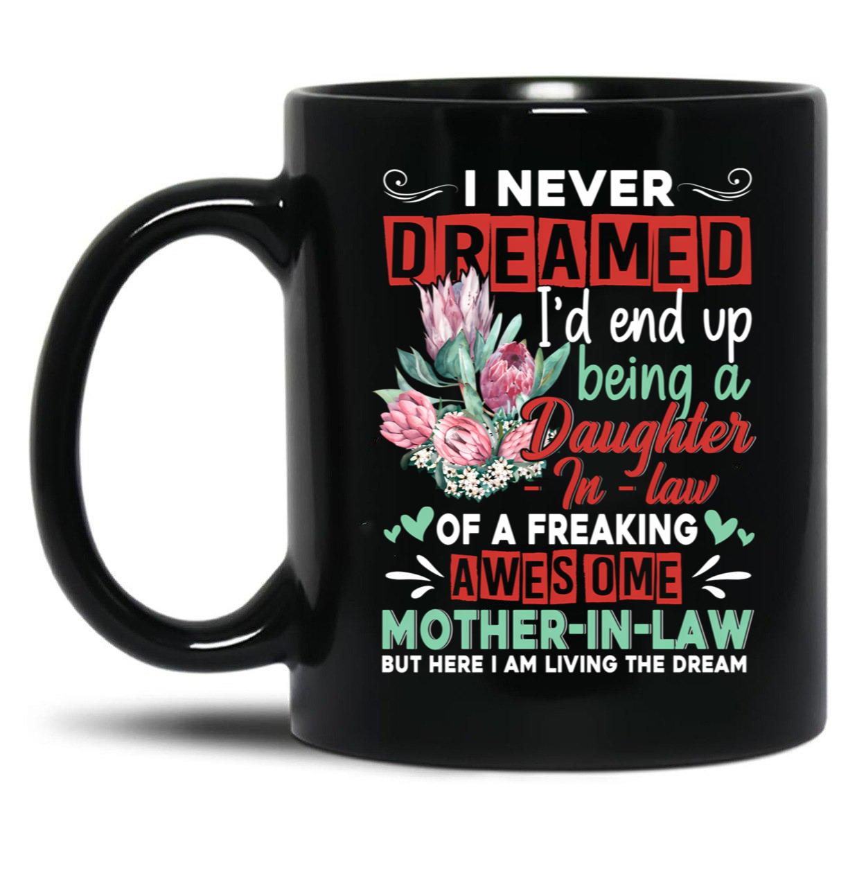 Daughter-In-Law Of A Freaking Awesome Mother-In-Law Family Gift Black Coffee Mug