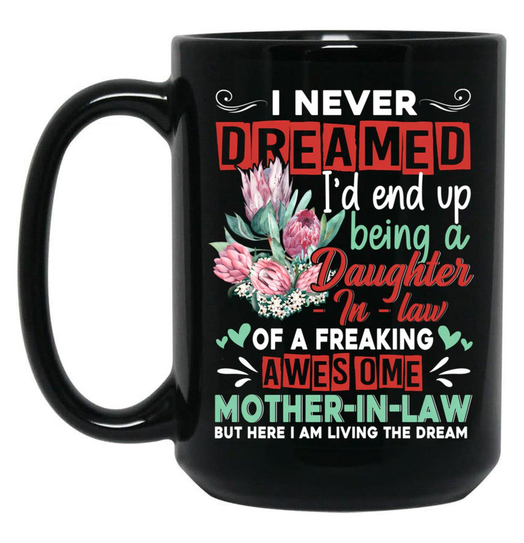 Daughter-In-Law Of A Freaking Awesome Mother-In-Law Family Gift Black Coffee Mug