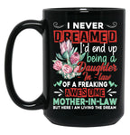 Daughter-In-Law Of A Freaking Awesome Mother-In-Law Family Gift Black Coffee Mug
