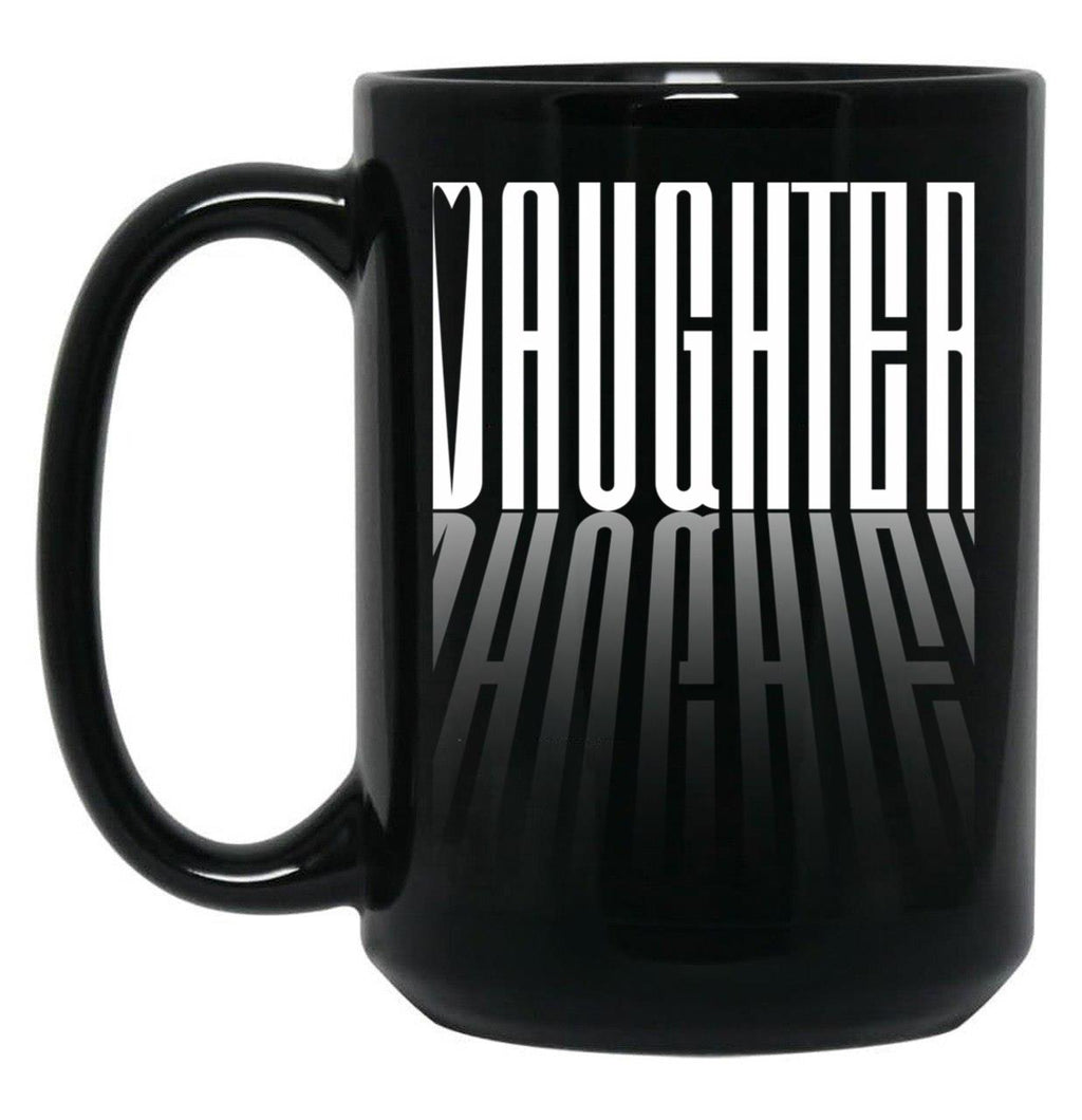 Daughter Love Black Coffee Mug