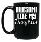 Daughter Mom Dad Black Coffee Mug
