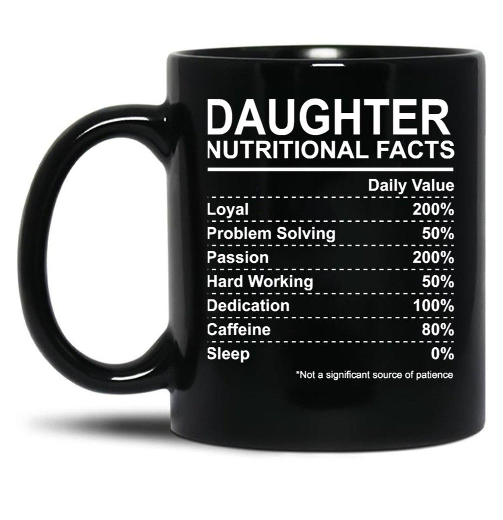 Daughter Nutritional Facts Black Coffee Mug