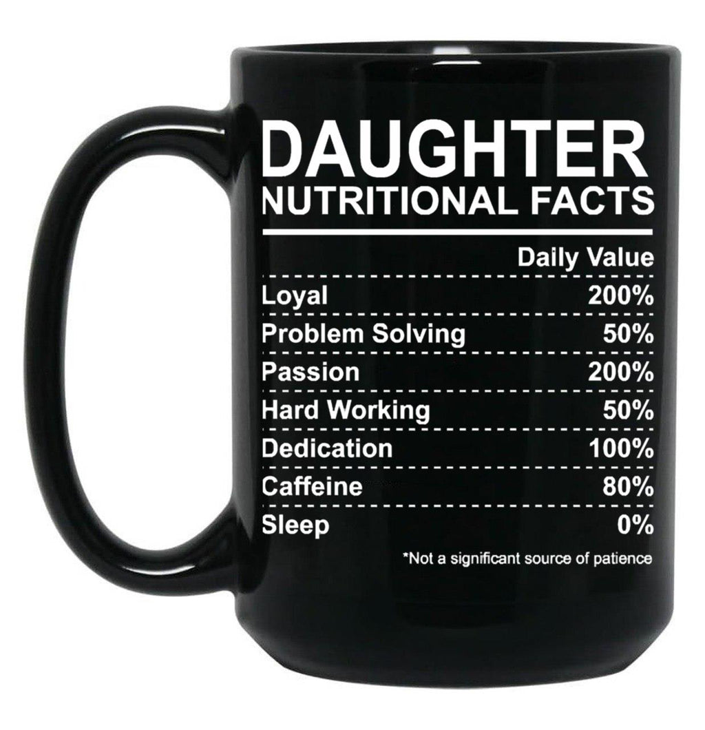 Daughter Nutritional Facts Black Coffee Mug