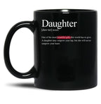 Daughter One Of The Most Beautiful Gifts Casual Mugs Online Black Coffee Mug