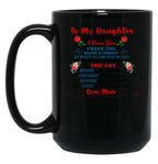 Daughter Pillow From Mom You Are Braver Than You Believe As Much As I Believe In You Black Coffee Mug