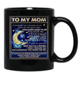 Daughter - To My Beloved Mom Black Coffee Mug - Black