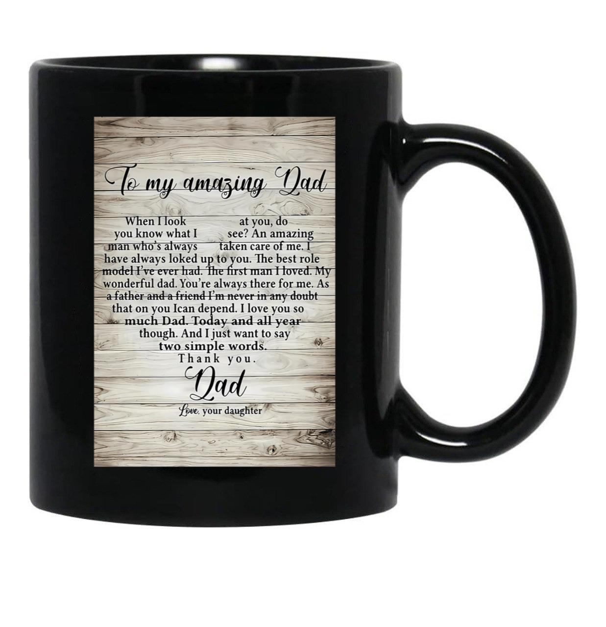 Daughter To My Dad Father Day Meaning Quotes Black Coffee Mug - Black