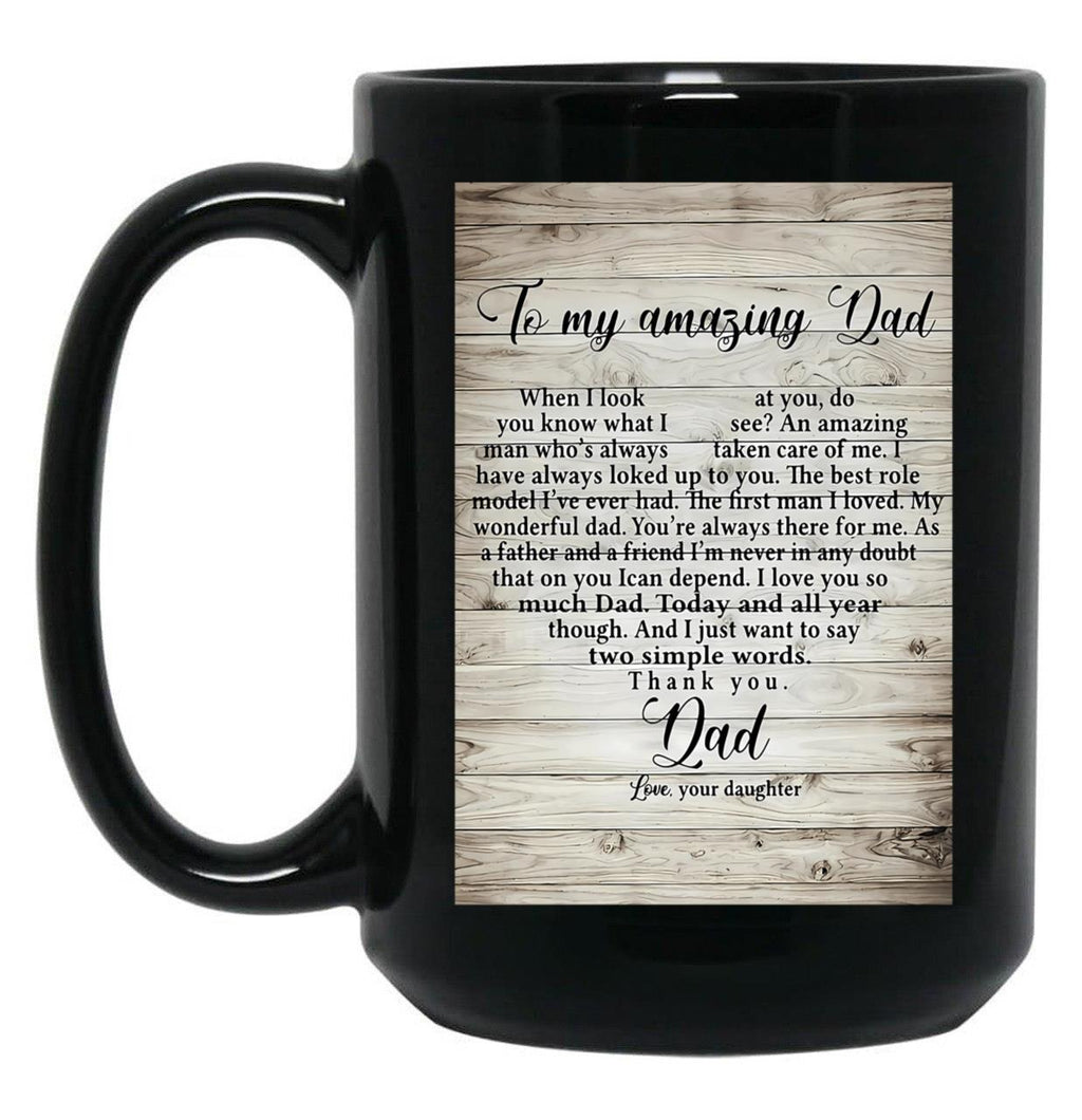 Daughter To My Dad Father Day Meaning Quotes Black Coffee Mug