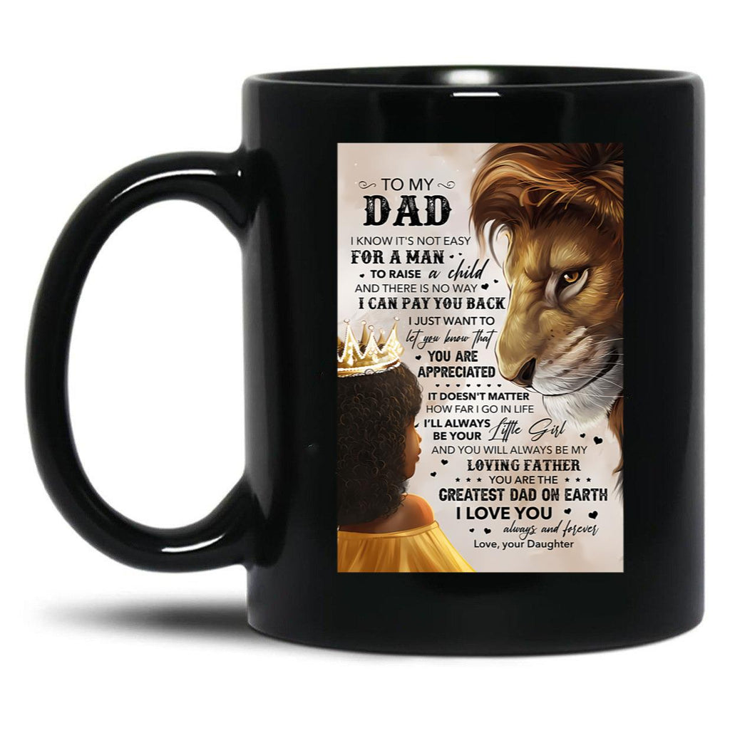 Daughter To My Dad Black Coffee Mug