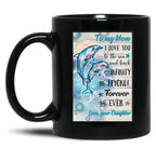 Daughter To My Mom I Love You Meaning Quotes Gift Mother Day Black Coffee Mug