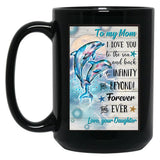 Daughter To My Mom I Love You Meaning Quotes Gift Mother Day Black Coffee Mug