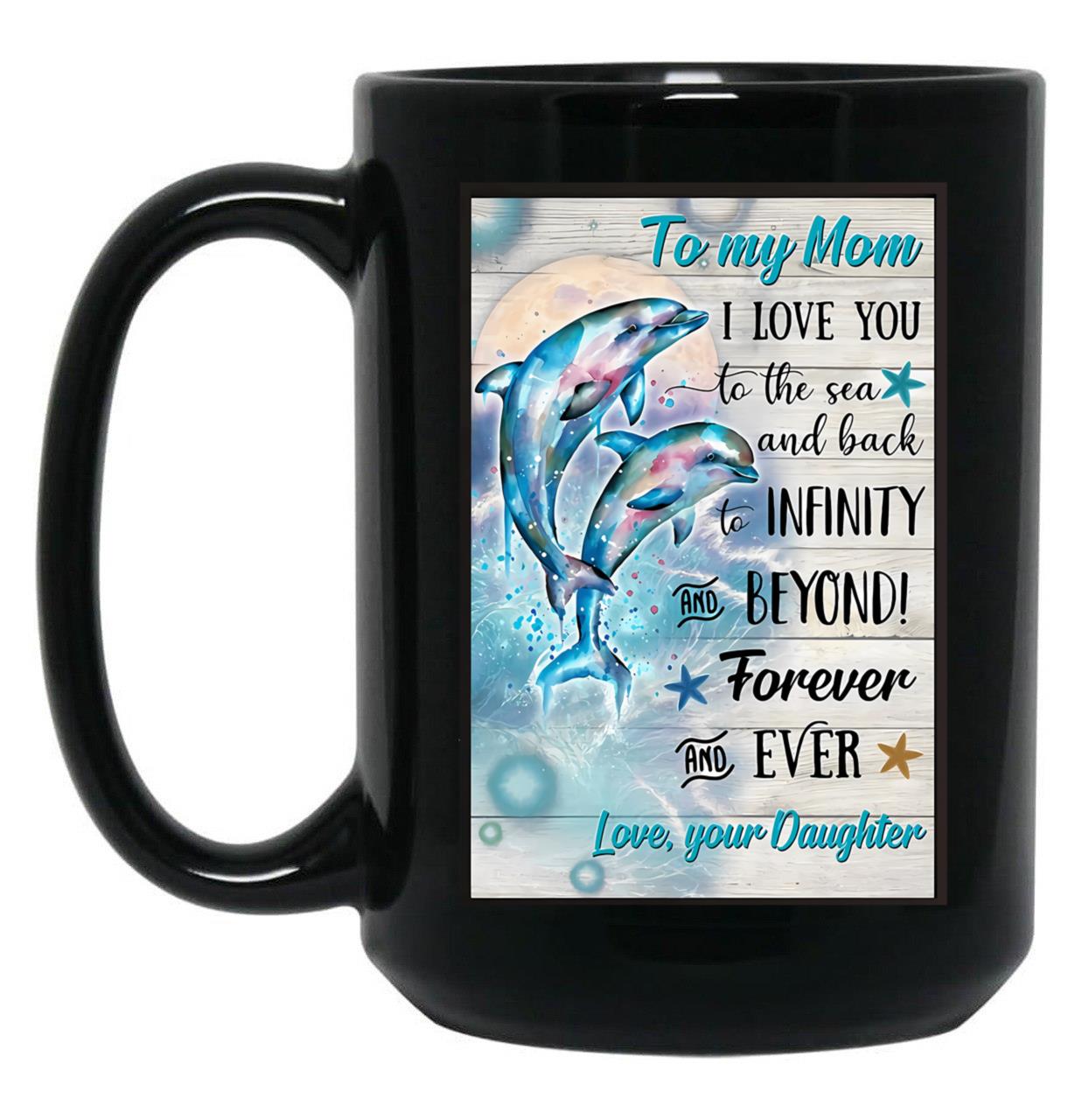 Daughter To My Mom I Love You Meaning Quotes Gift Mother Day Black Coffee Mug