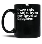 Daughter (2) Black Coffee Mug