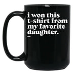 Daughter (2) Black Coffee Mug