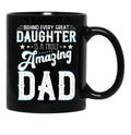Daughters Gift For Fathers Day Black Coffee Mug - Black