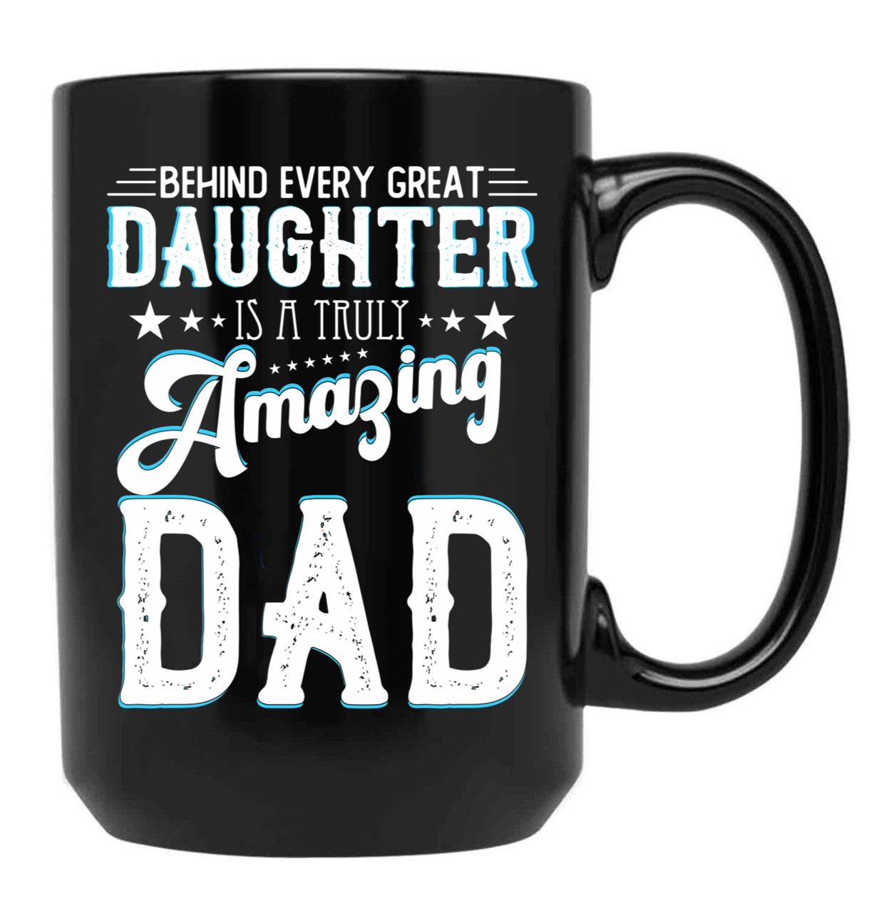 Daughters Gift For Fathers Day Black Coffee Mug - Black