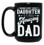 Daughters Gift For Fathers Day Black Coffee Mug