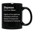Dayman Black Coffee Mug, Gift Coffee Mug - Black