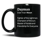 Dayman Black Coffee Mug, Gift Coffee Mug