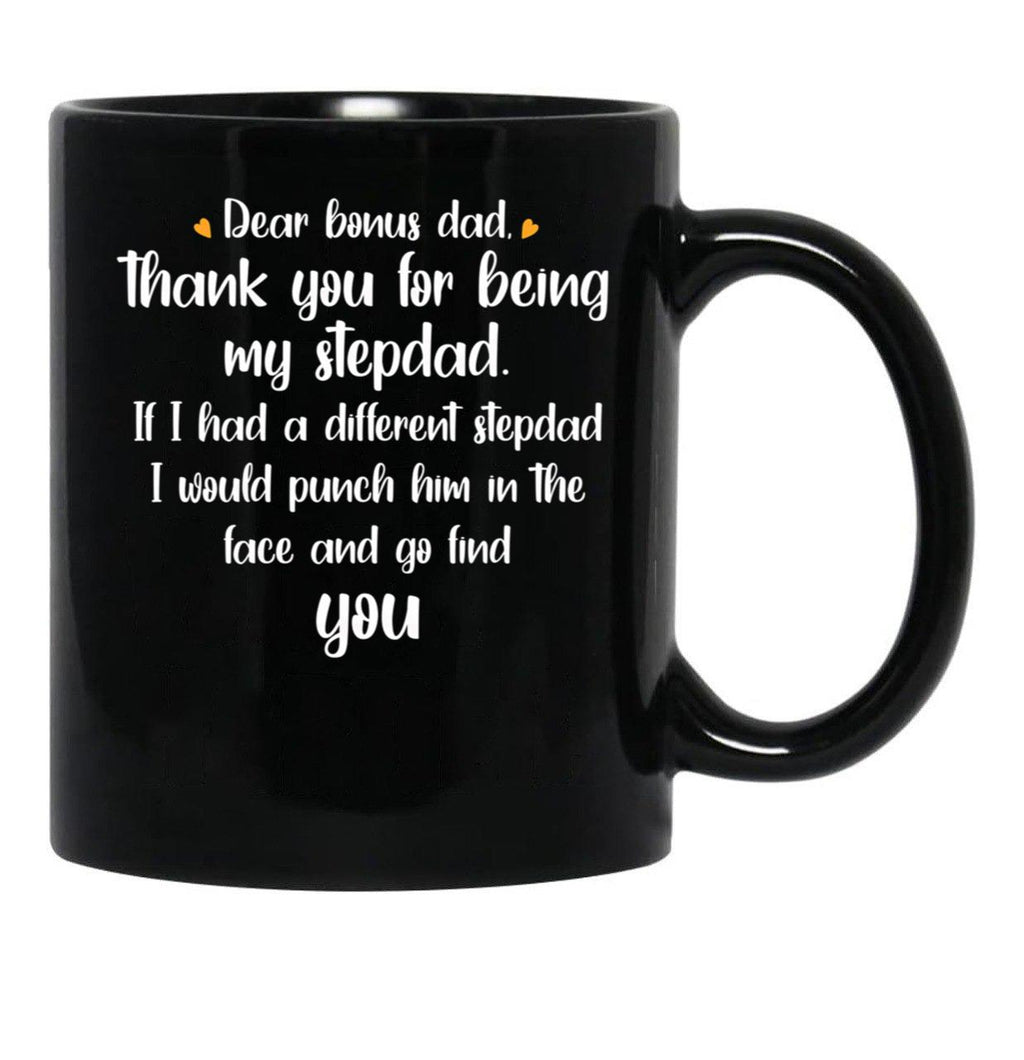 Dear Bonus Dad Quote Black Coffee Mug - Black