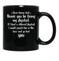 Dear Bonus Dad Quote Black Coffee Mug - Black