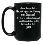 Dear Bonus Dad Quote Black Coffee Mug