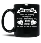Dear Bonus Dad Black Coffee Mug