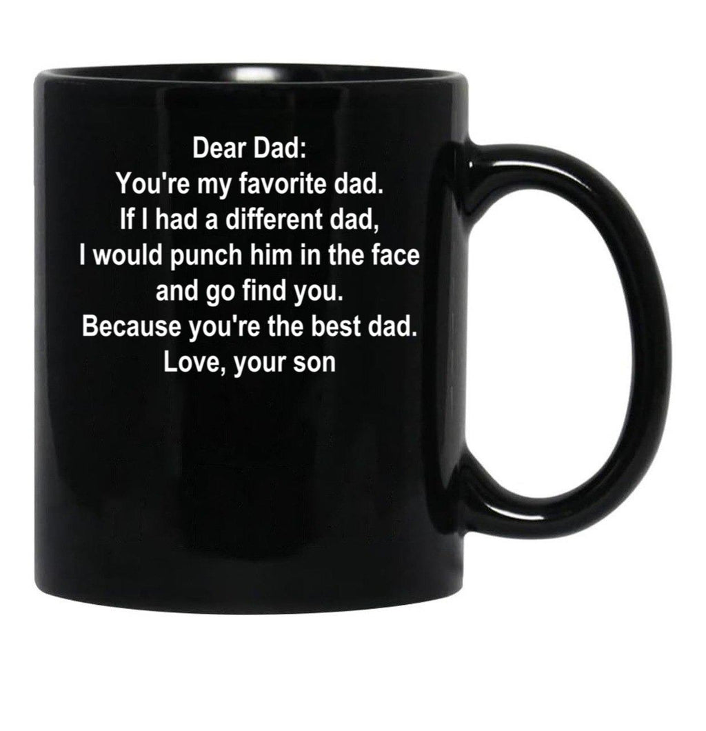 Dear Dad Favorite Dad White Text Son Black Coffee Mug - Black