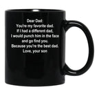 Dear Dad Favorite Dad White Text Son Black Coffee Mug - Black