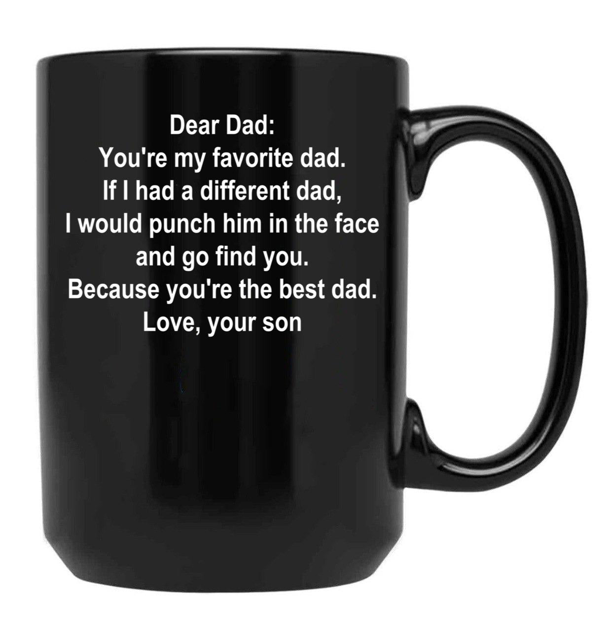 Dear Dad Favorite Dad White Text Son Black Coffee Mug - Black