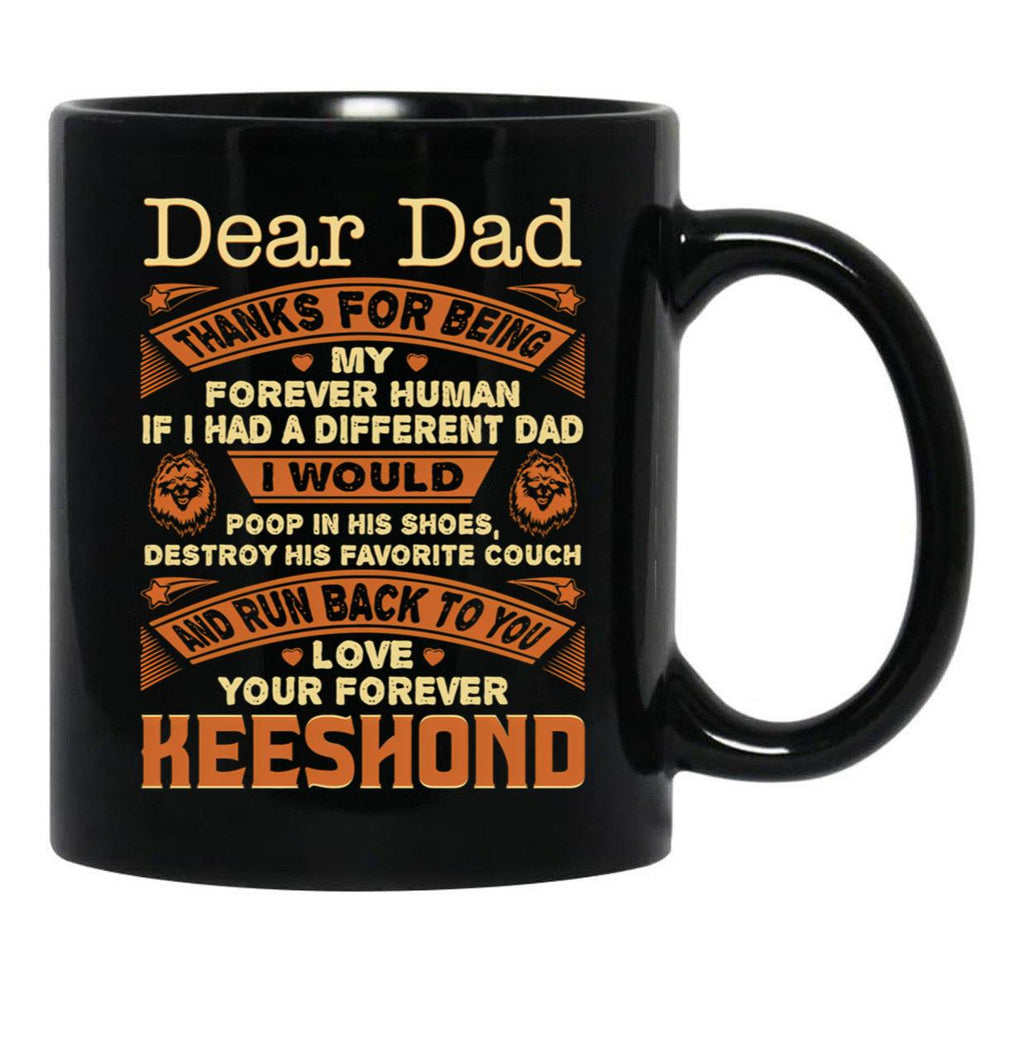 Dear Dad Love Your Forever Keeshond Gift Black Coffee Mug - Black
