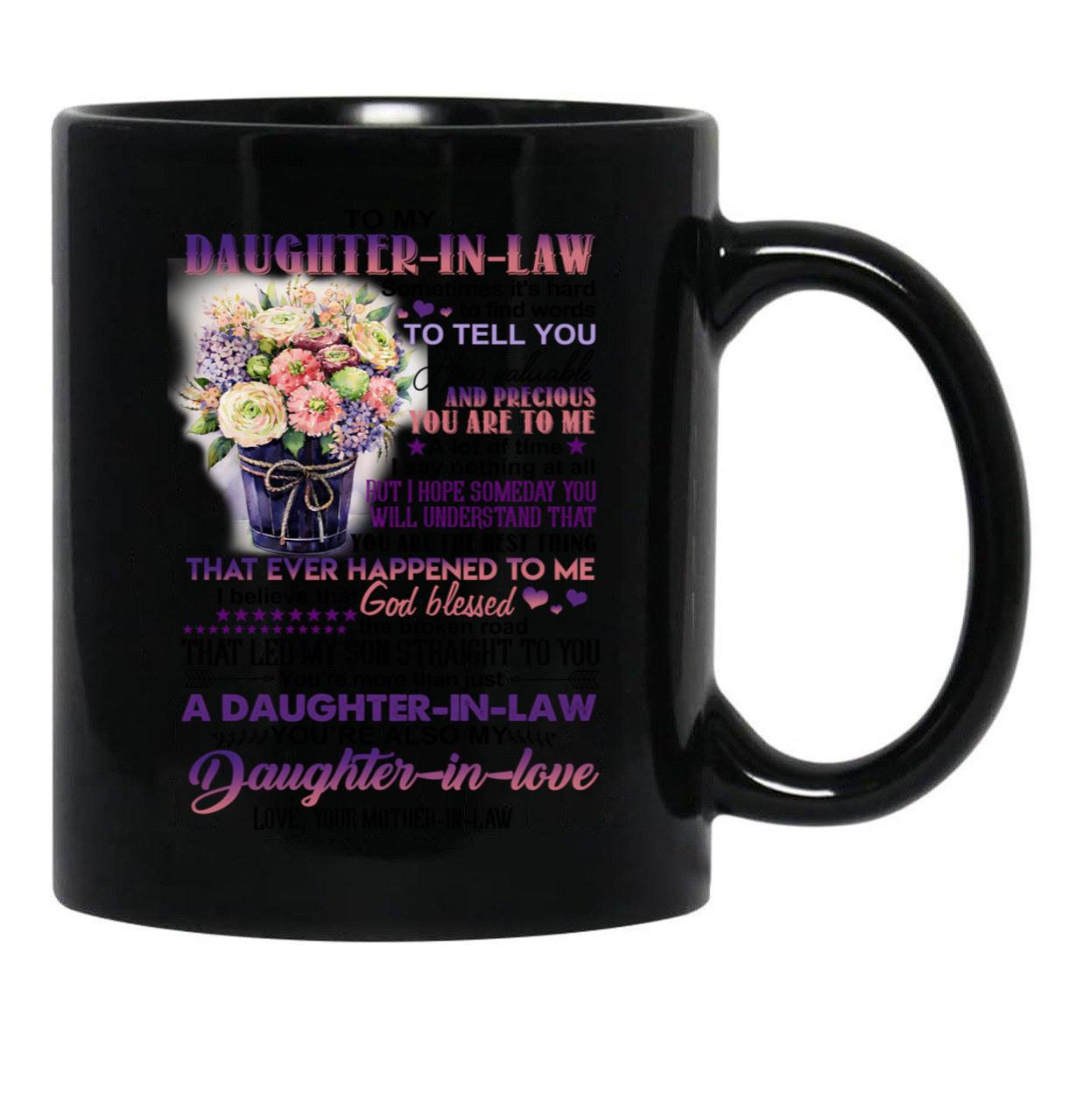 Dear Daughter-In-Law - Flowers - How Valuable And Precious You Are To Me Black Coffee Mug - Black