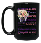 Dear Daughter-In-Law - Flowers - How Valuable And Precious You Are To Me Black Coffee Mug