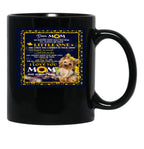 Dear Mom No Matter How Old I Become I'Ll Always Be Your Little One The Child You Carried In Your Arms Black Coffee Mug - Black