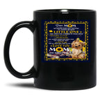 Dear Mom No Matter How Old I Become I'Ll Always Be Your Little One The Child You Carried In Your Arms Black Coffee Mug